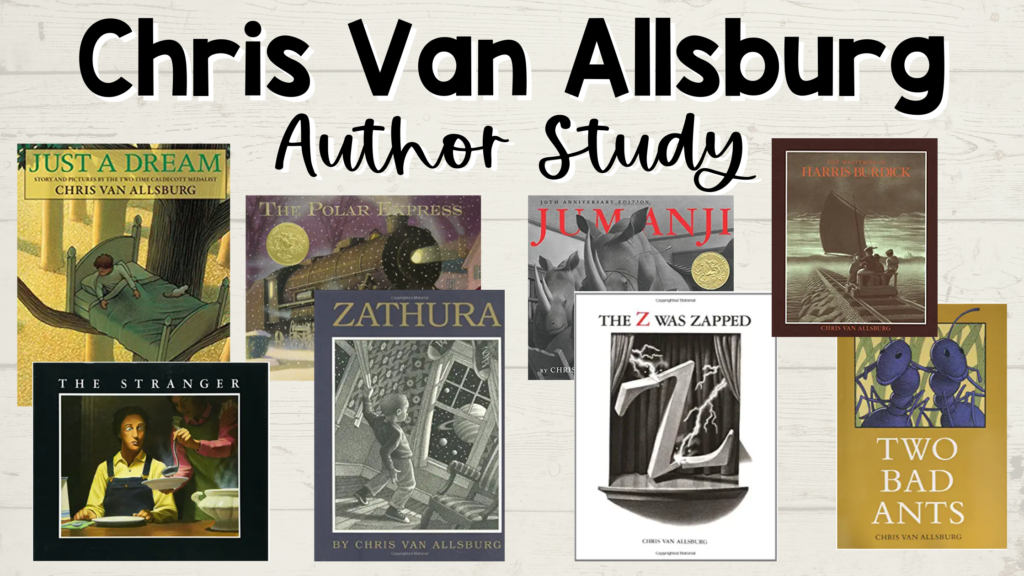 Chris Van Allsburg Author Study